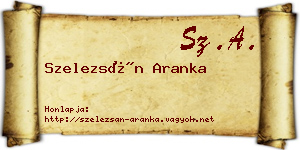 Szelezsán Aranka névjegykártya